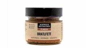 Schwarzbergerhof Bratlfett