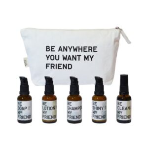 "be anywhere you want my friend" Body Travel Set